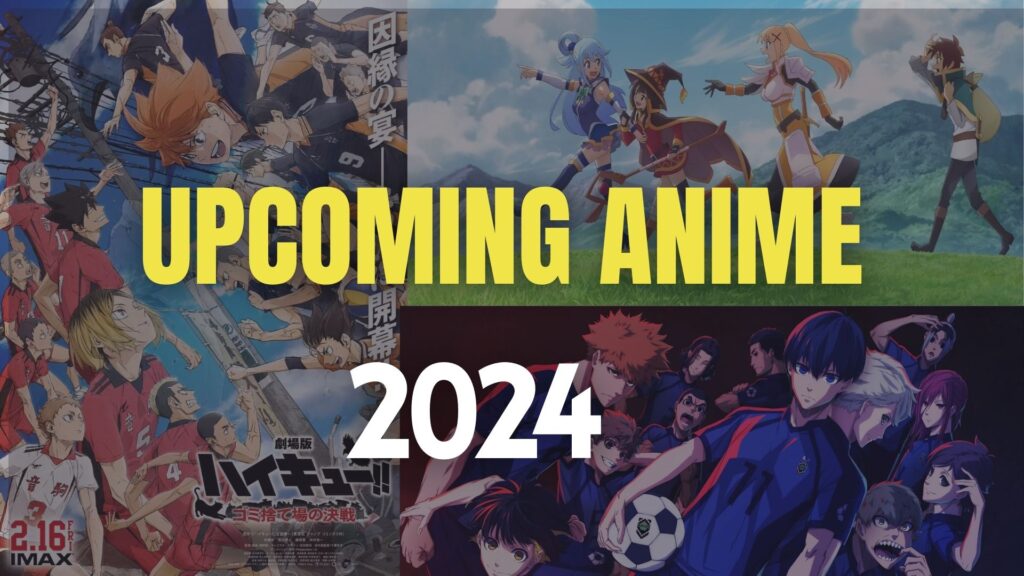 Top 10 Upcoming Anime in 2024